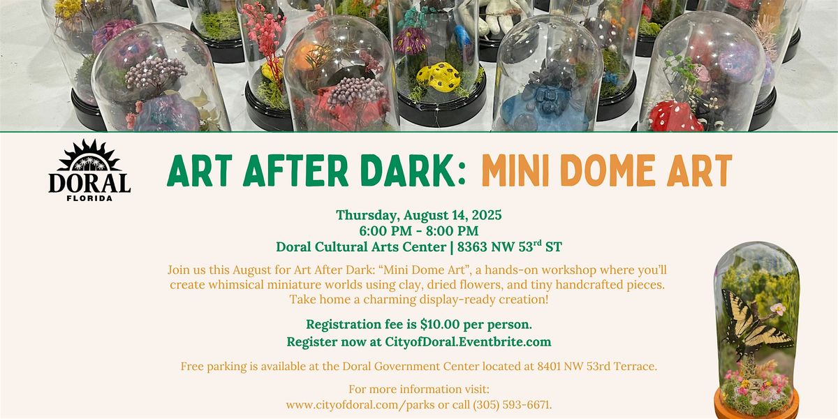 Art After Dark: Mini Dome Art Workshop, 14 August | Event in Doral | AllEvents