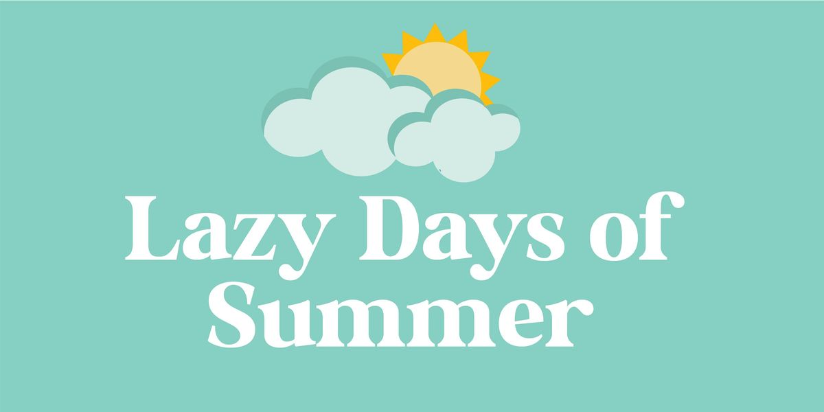 Lazy Days of Summer - August 5-8,2025, 5 August | Event in Hamilton | AllEvents
