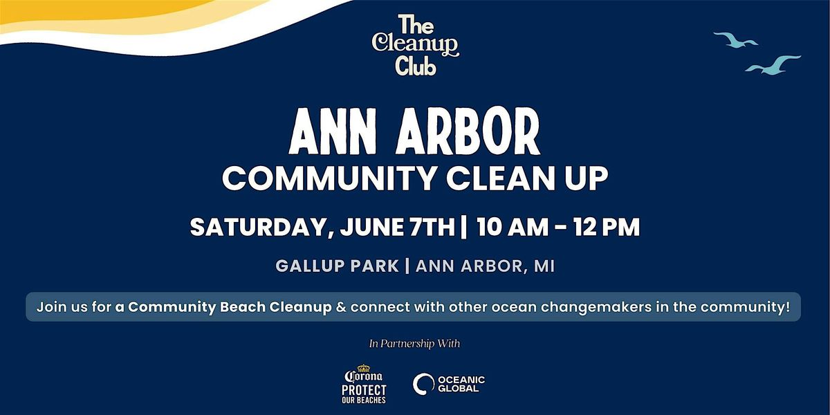 Ann Arbor Community Cleanup with Oceanic Global & The Cleanup Club, 7 June | Event in Ann Arbor | AllEvents