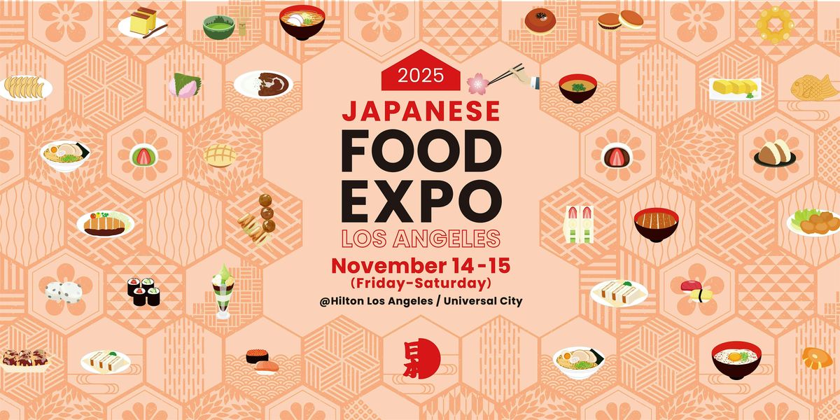 Japanese Food Expo in LA 2025, 14 November | Event in Universal City | AllEvents