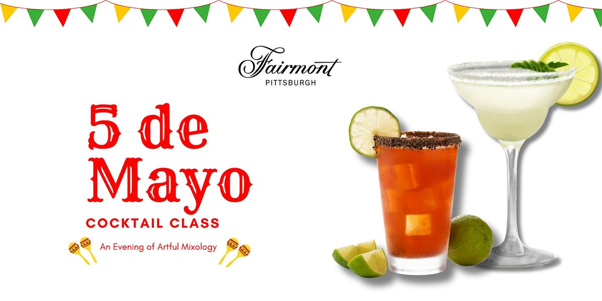 Cinco de Mayo Cocktail Class, 5 May | Event in Pittsburgh | AllEvents