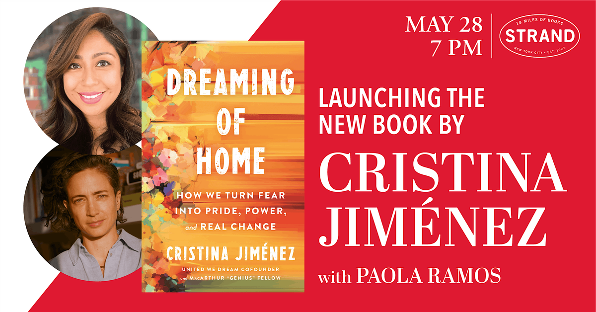 Cristina Jiménez + Paola Ramos: Dreaming of Home | Event in New York | AllEvents