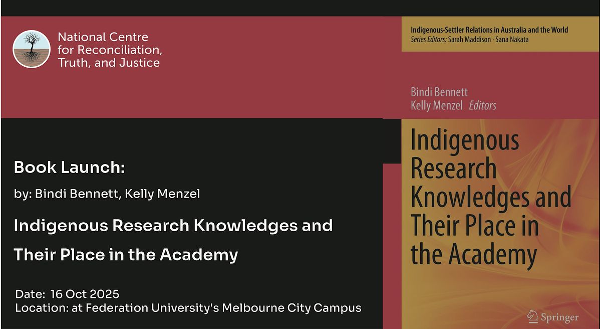 Book Launch: Indigenous Research Knowledges and Their Place in the ...