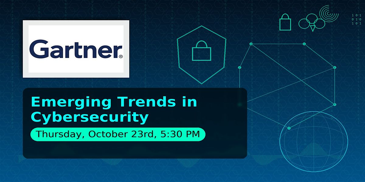 Emerging Trends in Cybersecurity - Presented by Gartner, 23 October | Event in Honolulu | AllEvents