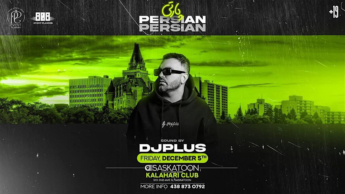 Persian  پارتی Saskatoon, 5 December | Event in Saskatoon | AllEvents