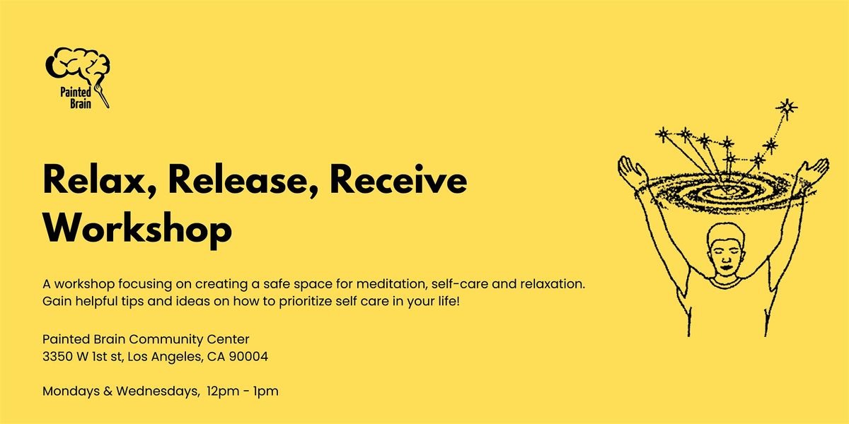 Relax, Release, Receive Workshop | Event in Los Angeles | AllEvents
