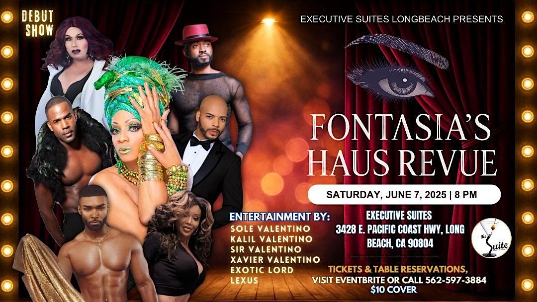 Fontasia's Haus Revue, 7 June | Event in Long Beach | AllEvents