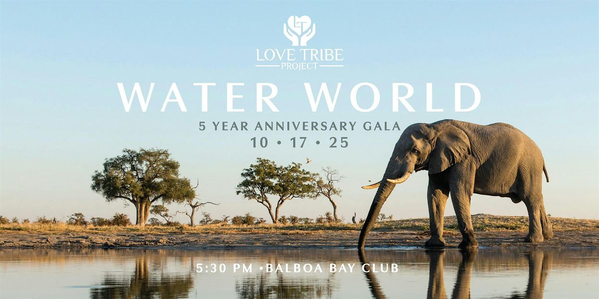 LOVE TRIBE PROJECT 5 YEAR ANNIVERSARY GALA, 17 October | Event in Newport Beach | AllEvents