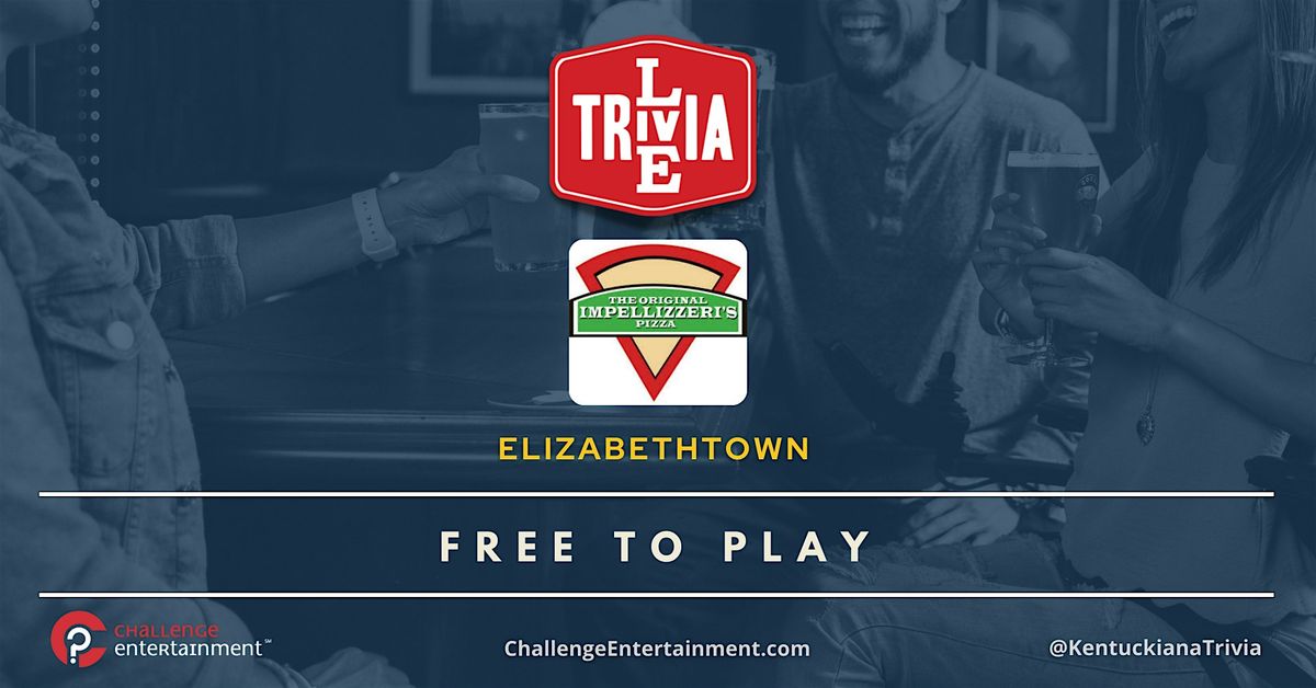 Weekly Live Trivia Nights at The Original Impellizzeri's - Elizabethtown | Event in Elizabethtown | AllEvents