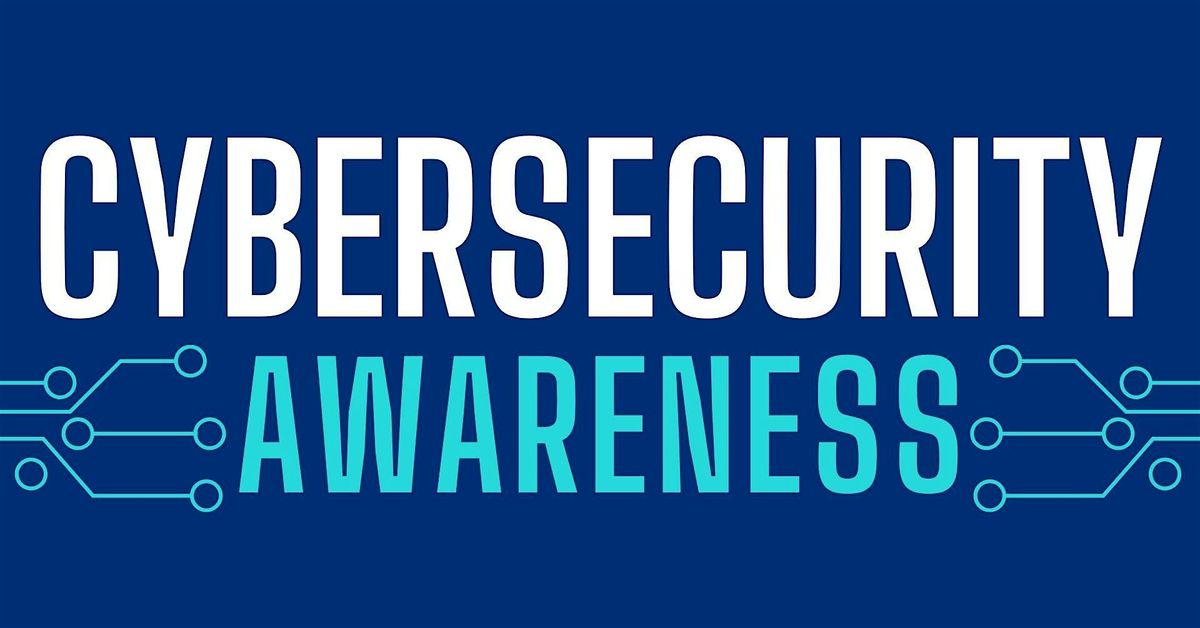 Cybersecurity Awareness, 29 October | Event in Dover | AllEvents