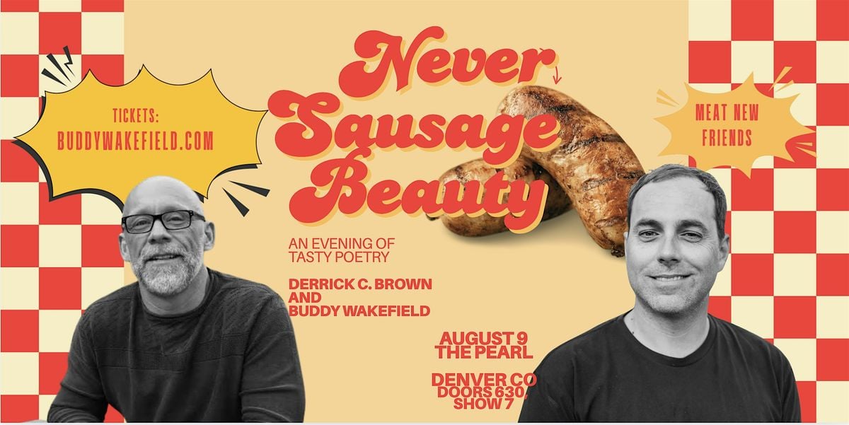 An Evening with Derrick Brown and Buddy Wakefield, 9 August | Event in Denver | AllEvents