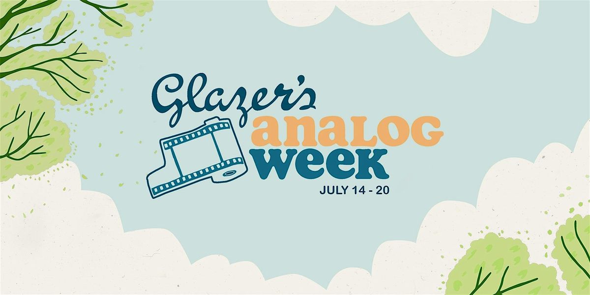 Glazer's Analog Week 2025, 14 July | Event in Seattle | AllEvents