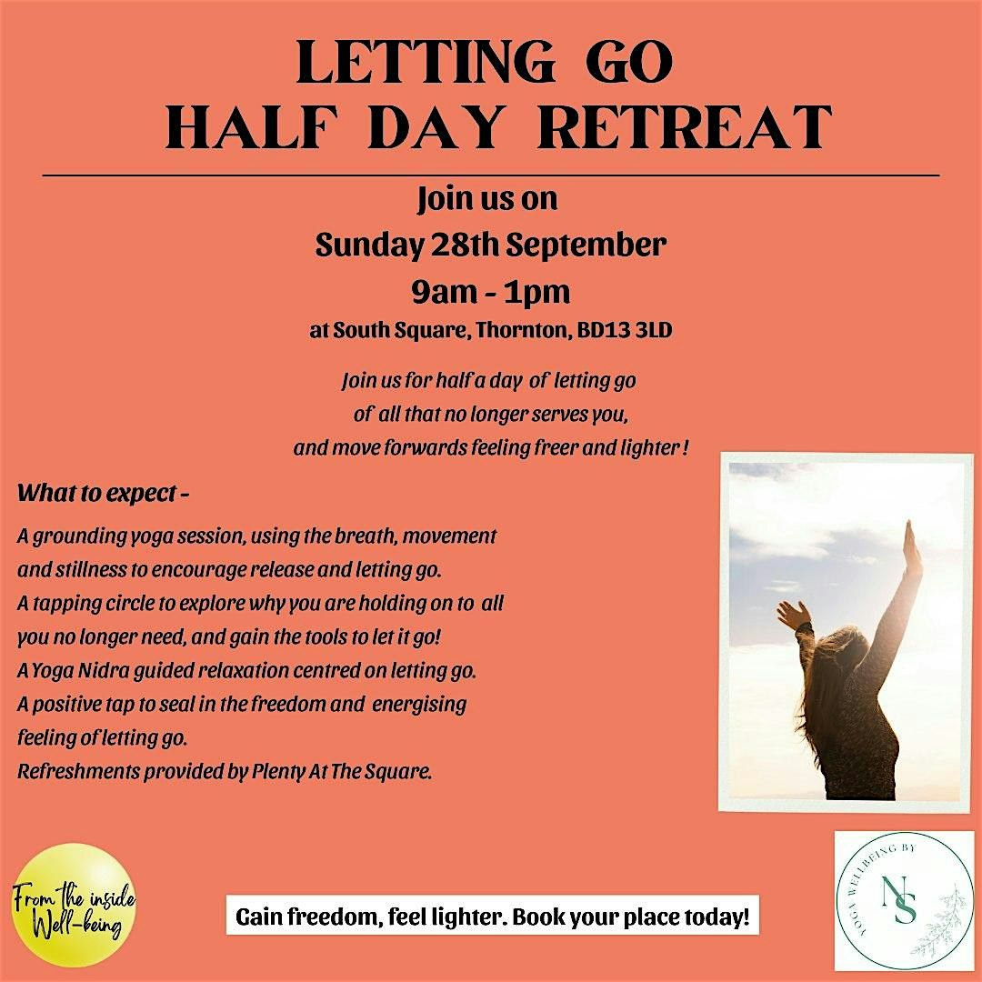 Letting Go - a half day retreat., 28 September | Event in Bradford | AllEvents