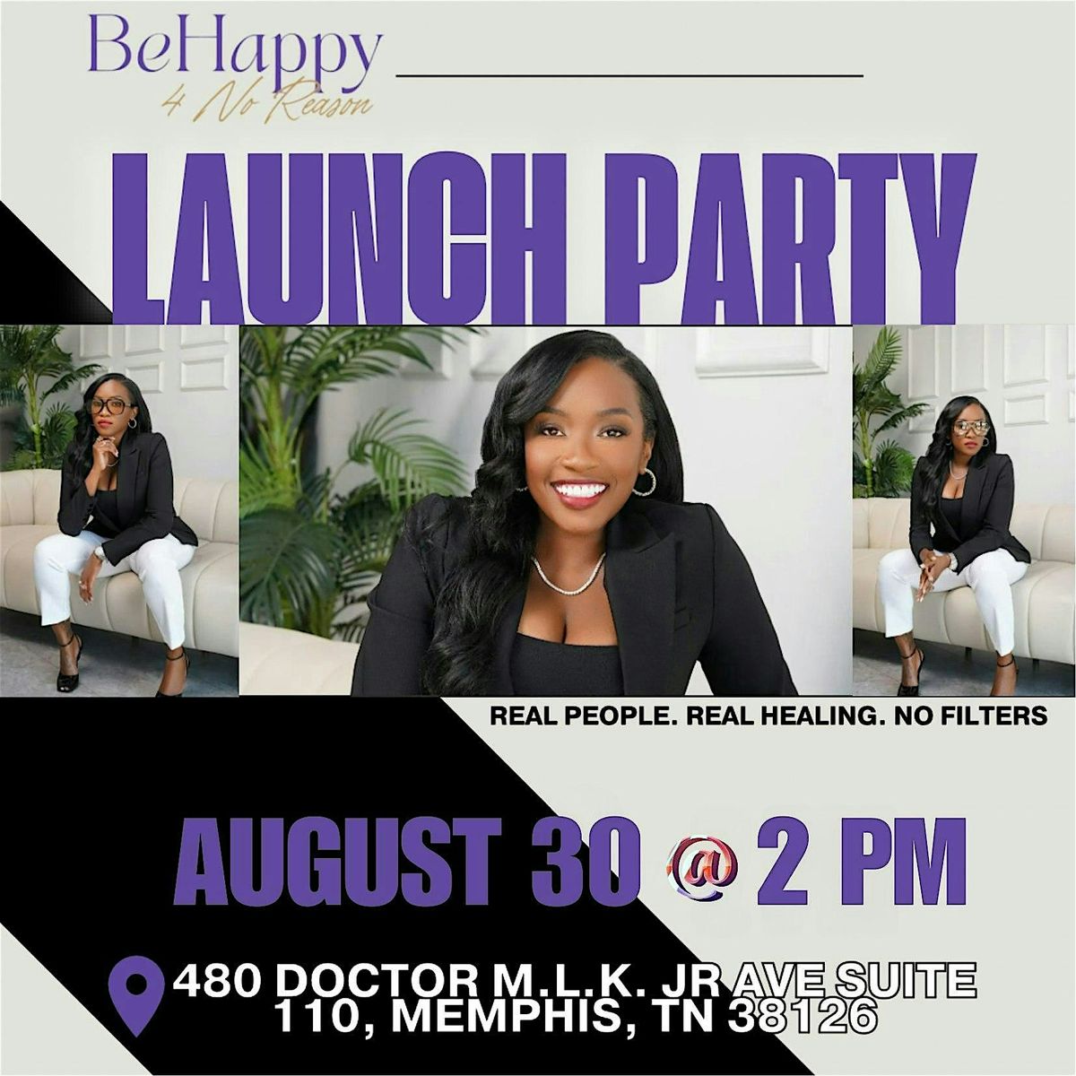 Be Happy 4 No Reason Launch Party, Real People, Real Healing, 30 August | Event in Memphis | AllEvents