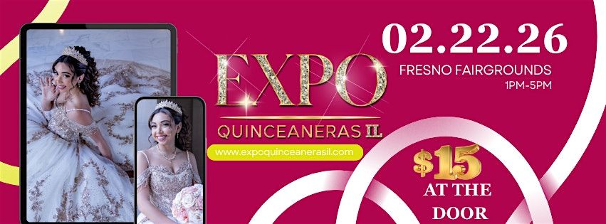 Expo Quinceaneras -Fresno,CA, 22 February | Event in Fresno | AllEvents