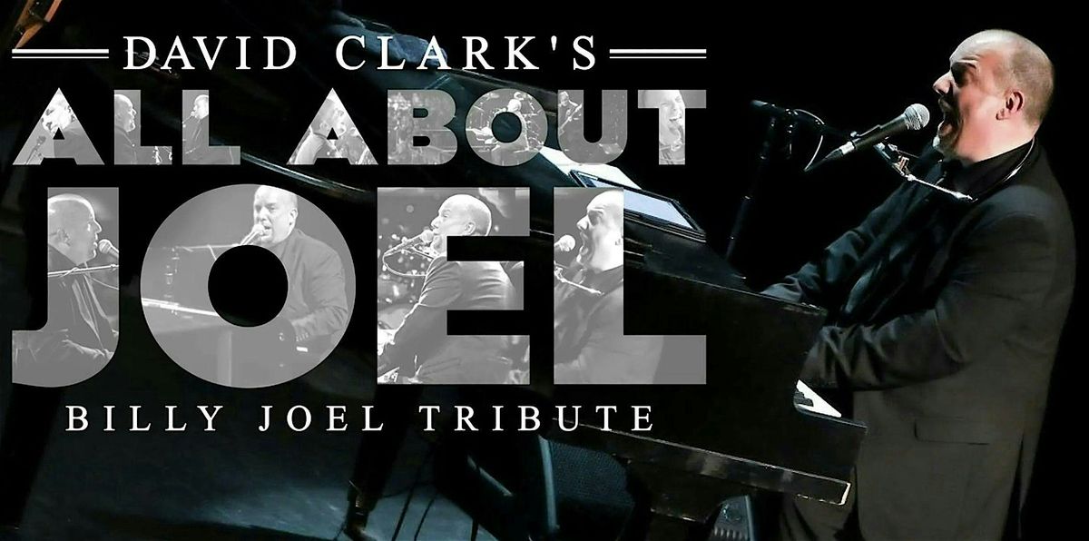 David Clark's All About Joel, Billy Joel Tribute, 31 July | Event in Morristown | AllEvents