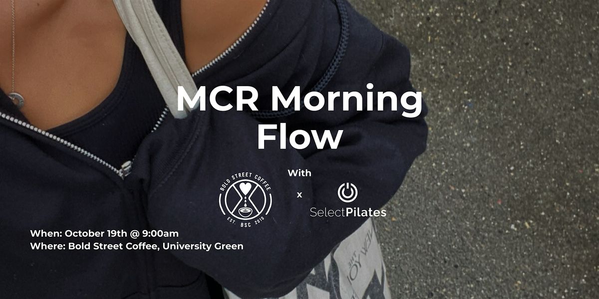 Select Pilates X Bold Street Coffee: MCR Morning Flow, 19 October | Event in Manchester | AllEvents