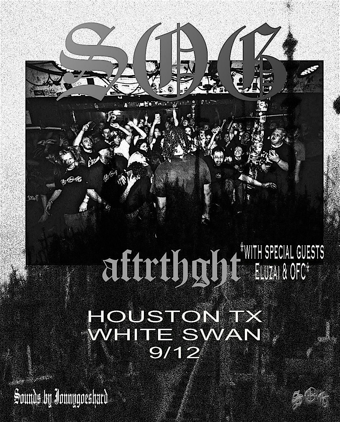 aftrthght LIVE @ WHITE SWAN w/ Eluzai x OFC: SOG Tour - Houston (9/12/25), 12 September | Event in Houston
