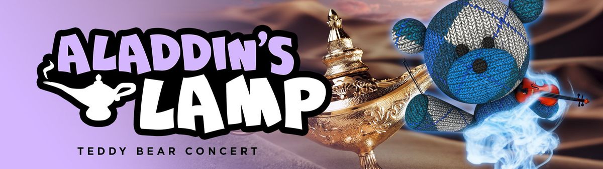 Teddy Bear Concert: Aladdin's Lamp, 31 May | Event in Mansfield | AllEvents