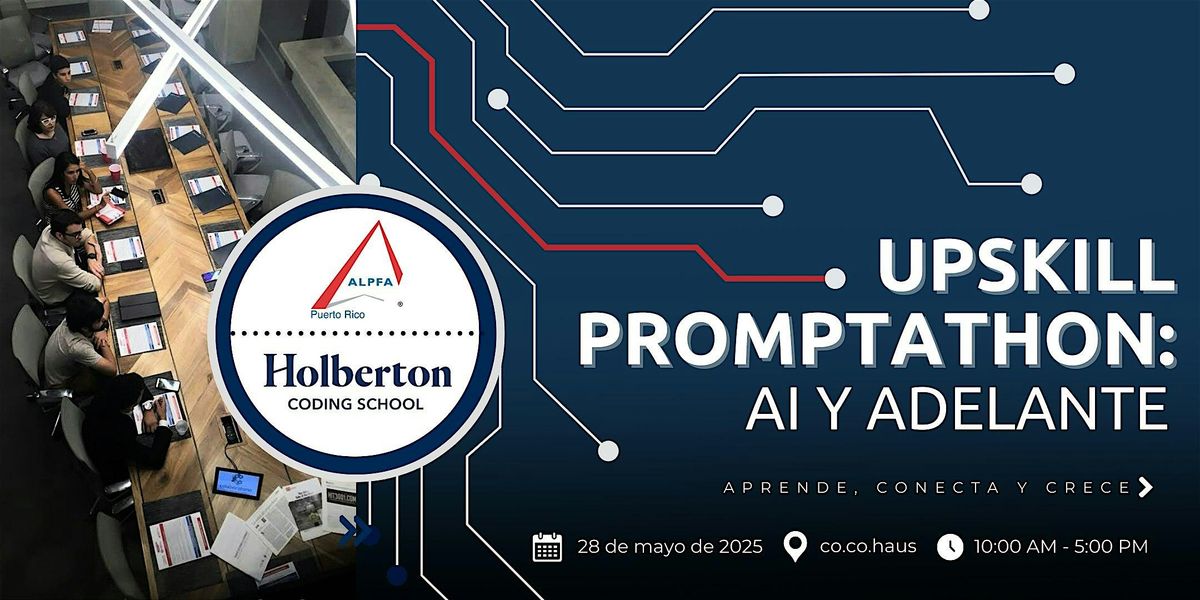 Upskill Promptathon: AI y Adelante, 28 May | Event in San Juan | AllEvents