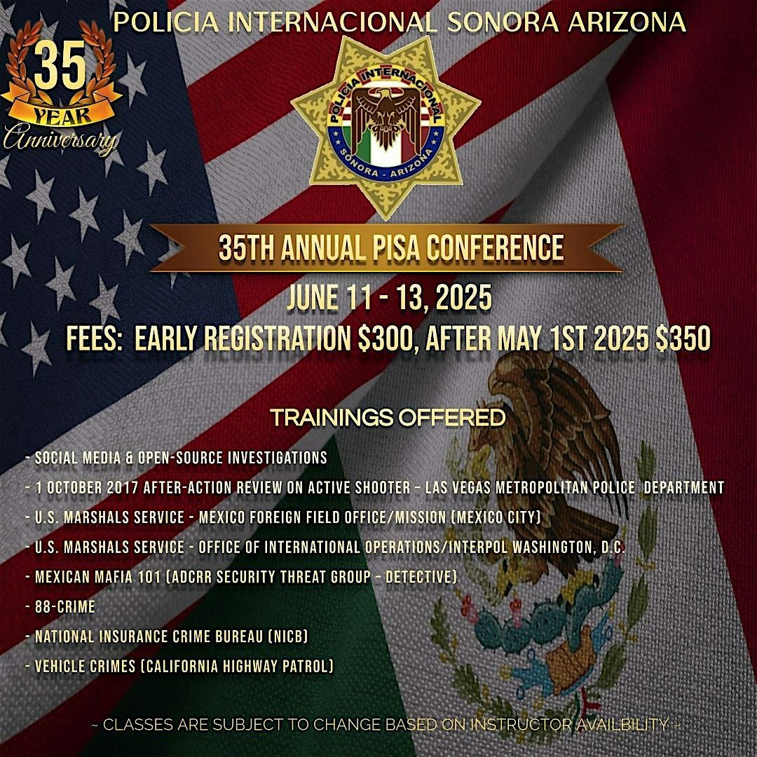 2025 Policia Internacional Sonora-Arizona (PISA) Annual Conference | Event in Tucson | AllEvents
