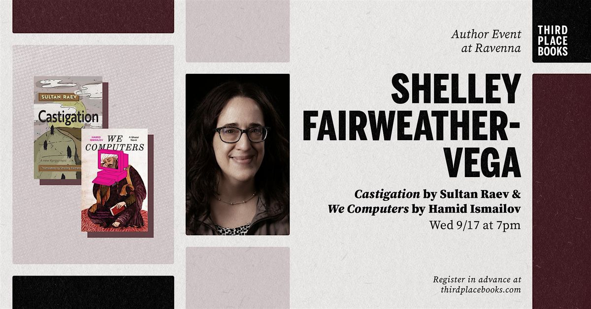 Translator Shelley Fairweather-Vega presents 'We Computers' & 'Castigation', 17 September | Event in Seattle