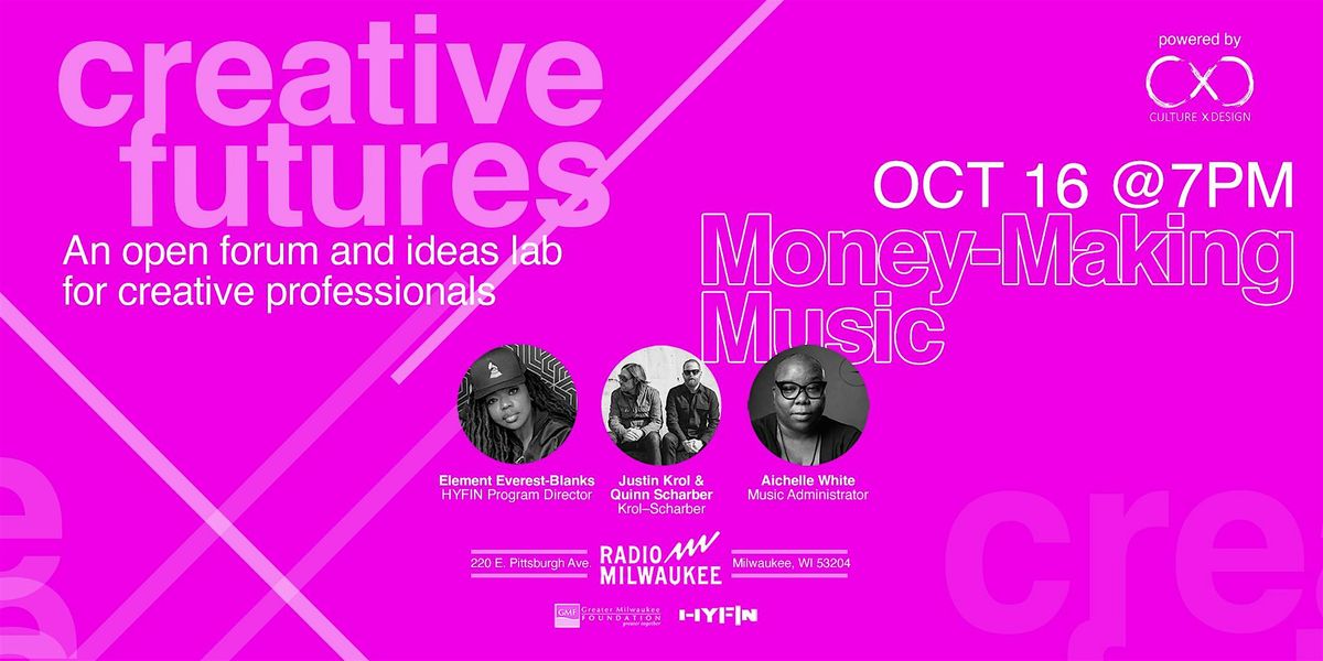 Creative Futures: Money-Making Music - Publishing, Streaming, and Licensing, 15 October | Event in Milwaukee