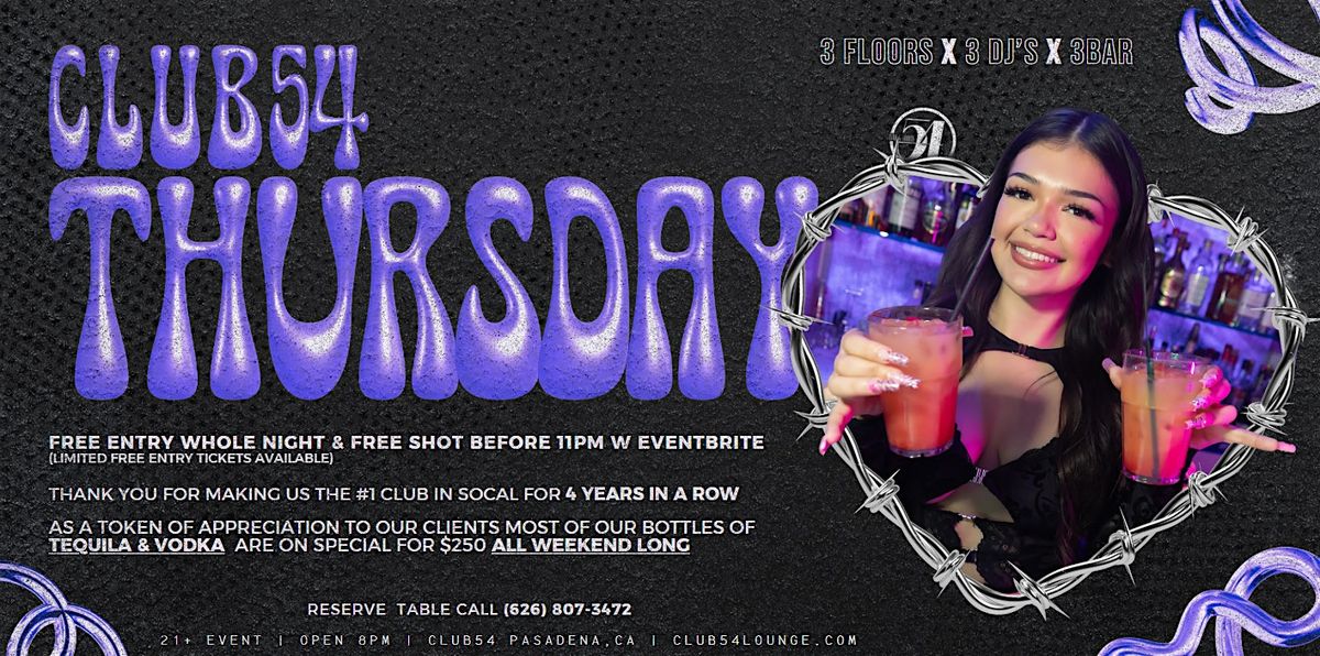 CLUB54 THURSDAYS -FREE ENTRY -TODAYS HITS | Event in Pasadena | AllEvents