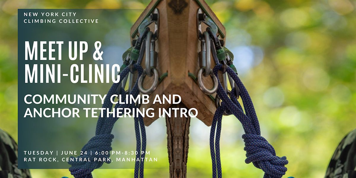 NY3C Community Climb Night & Anchor Tethering Mini-Clinic | Event in New York | AllEvents