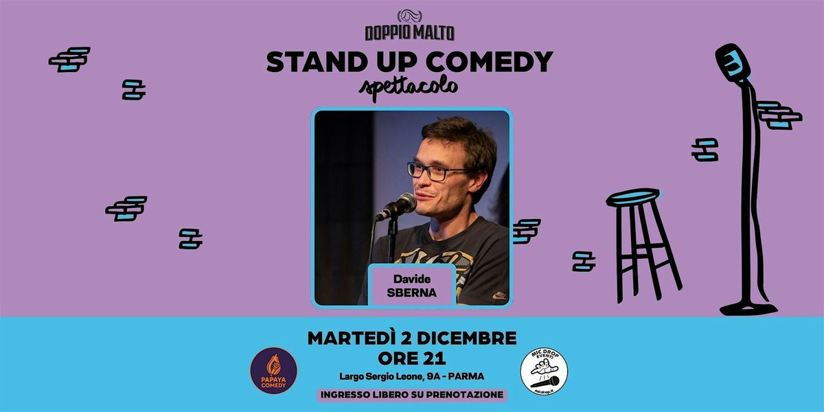 02|12 Davide Sberna @Doppio Malto Parma (Ingresso gratuito), 2 December | Event in Parma | AllEvents