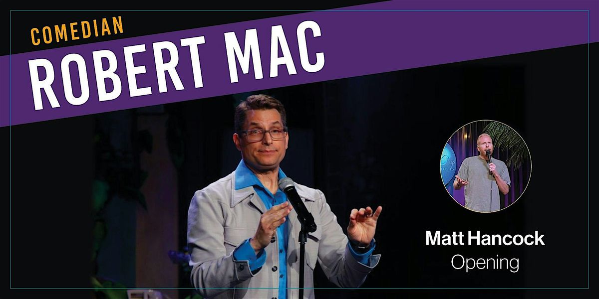 Comedian Robert Mac, 19 August | Event in Thatcher | AllEvents