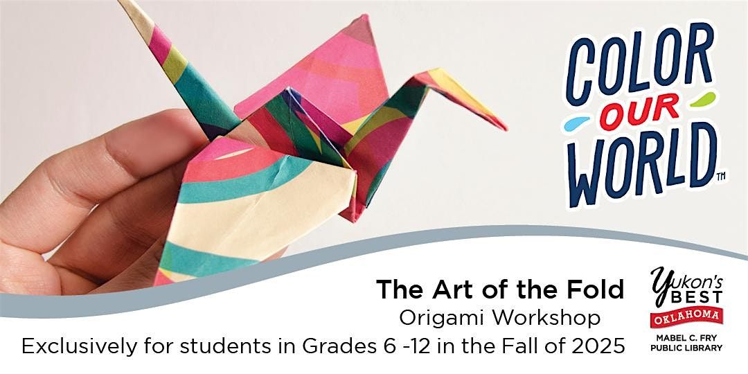 The Art of the Fold: Origami Workshop (Grades 6-12) - 1:00 pm, 26 June | Event in Yukon | AllEvents