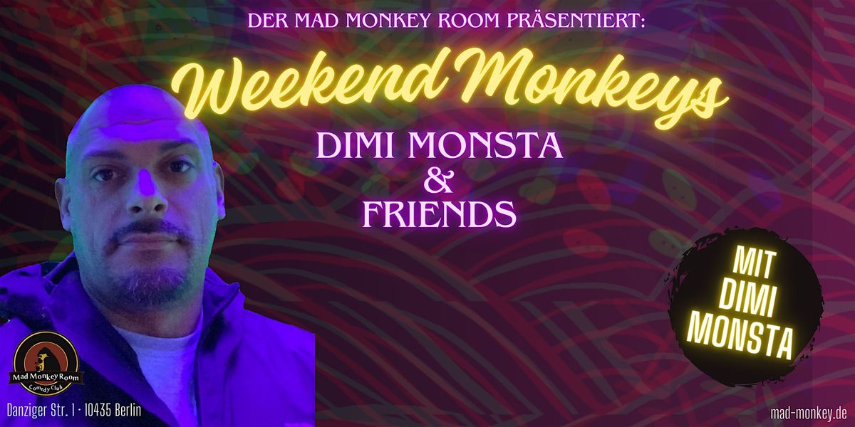 Weekend Monkeys - STAND UP COMEDY SHOW-MAIN SHOW 20:00 UHR - Dimi & Friends, 24 January | Event in Berlin