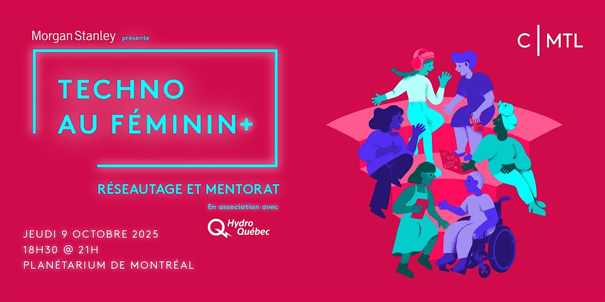 Techno au féminin+ | soirée réseautage ~ 6e édition, 9 October | Event in Montréal | AllEvents