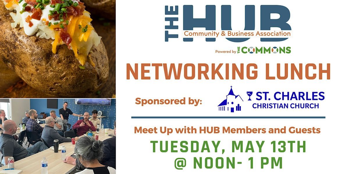 May NETWORKING LUNCH - The HUB | Community & Business Association, 13 May | Event in Saint Charles | AllEvents