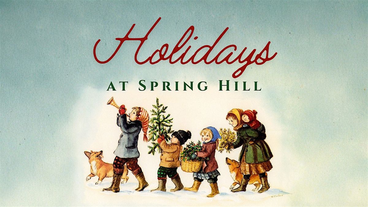 Holidays at Spring Hill | Event in Massillon | AllEvents