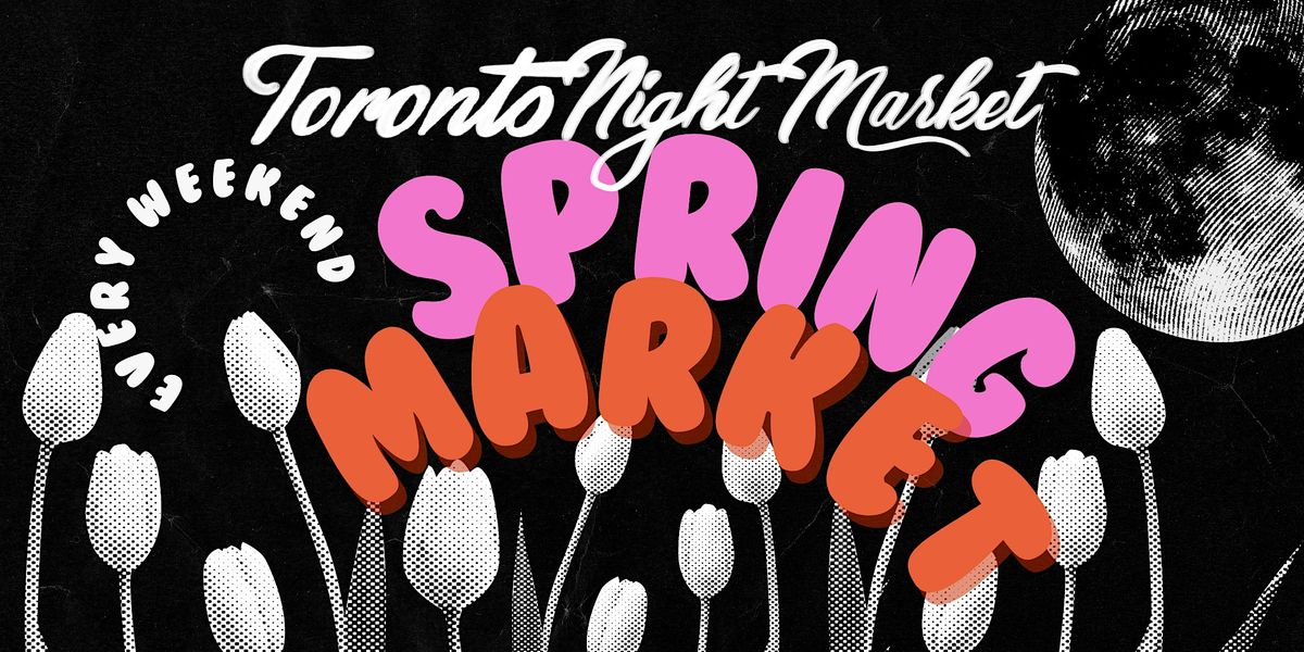 Toronto Night Market, 2 May | Event in Toronto | AllEvents