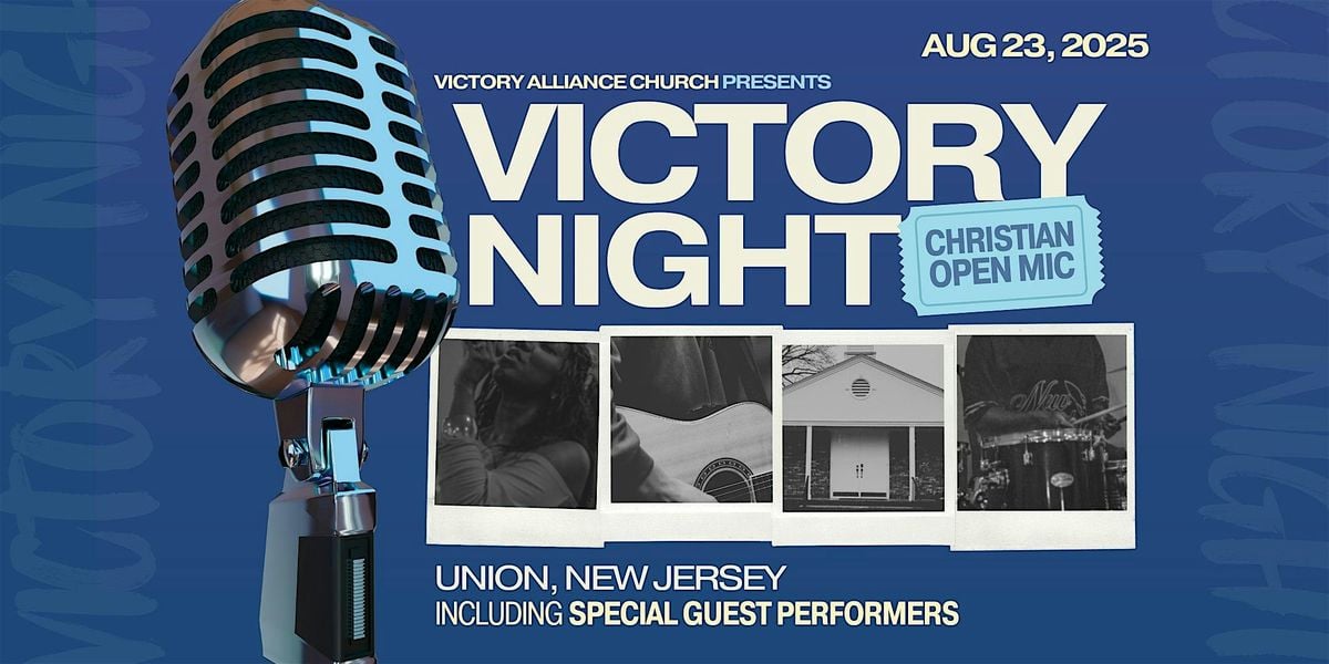 Victory Night - Christian Open Mic (NJ), 23 August | Event in Union | AllEvents