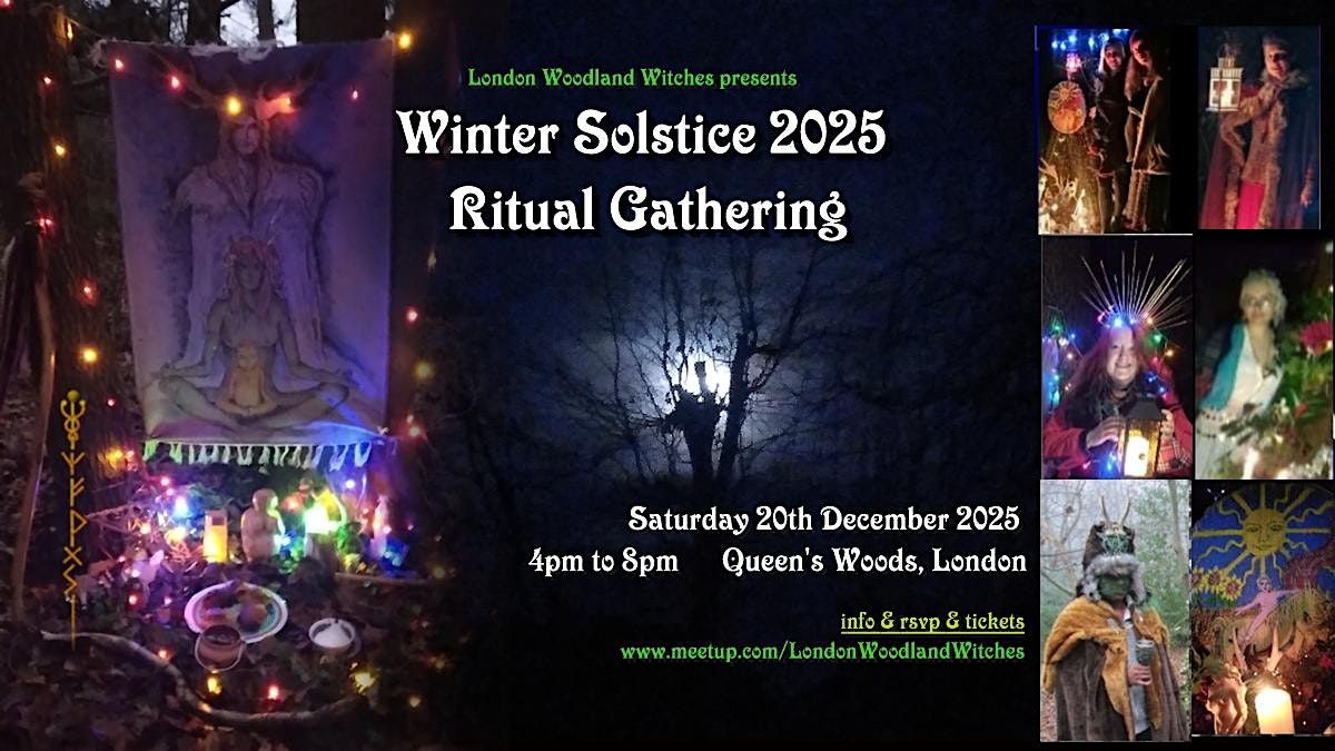 Woodland Winter Solstice 2025 Ritual Gathering (London), 20 December | Event in London | AllEvents