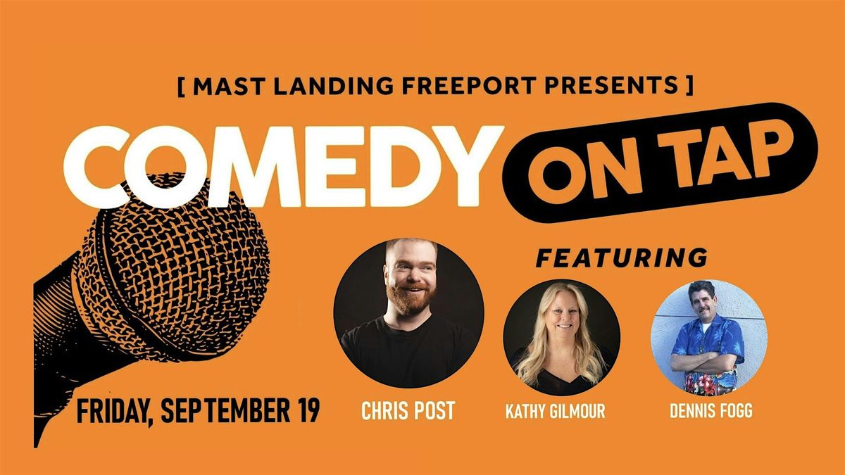 COMEDY ON TAP at Mast Landing Brewing Co. Freeport, 19 September | Event in Freeport | AllEvents