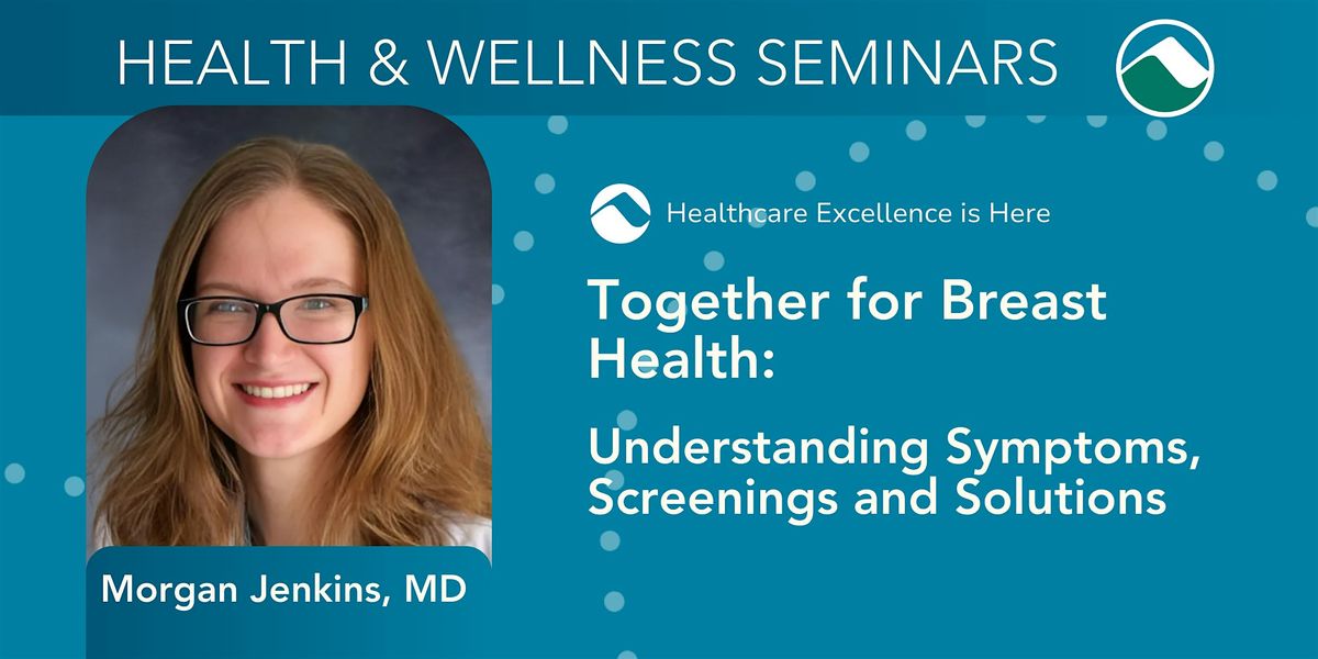 Together for Breast Health: Understanding Symptoms, Screenings and Solution, 15 October | Event in Peterborough