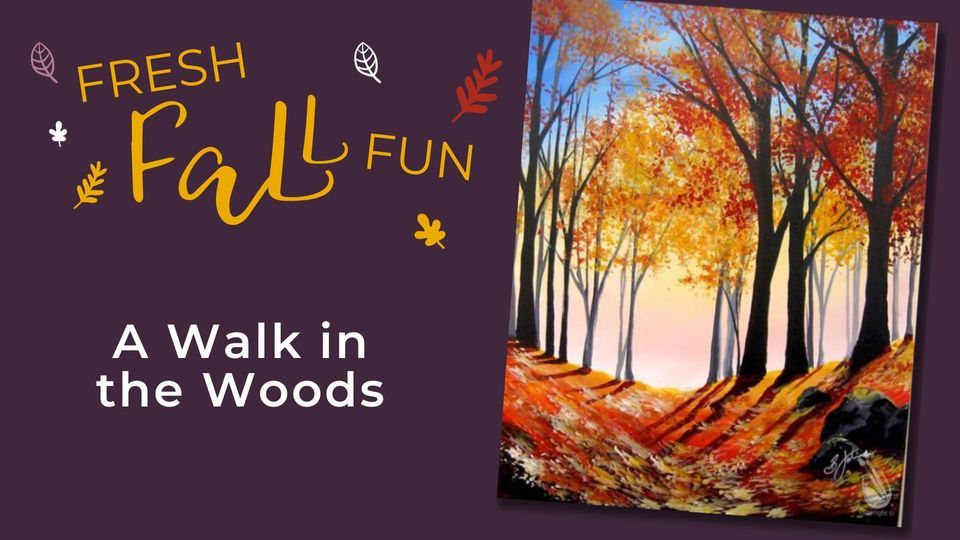 Paint and Sip Walk in the Woods, Painting with a Twist (Bentonville