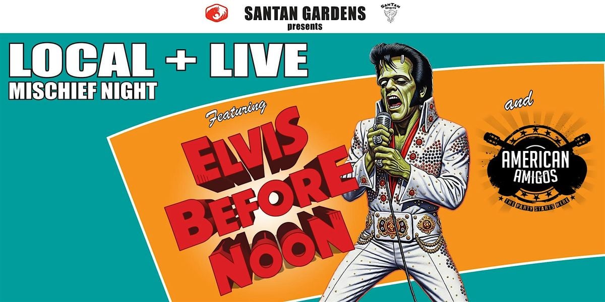 Local + Live: Mischief Night Ft. Elvis Before Noon and American Amigos, 30 October | Event in Chandler | AllEvents