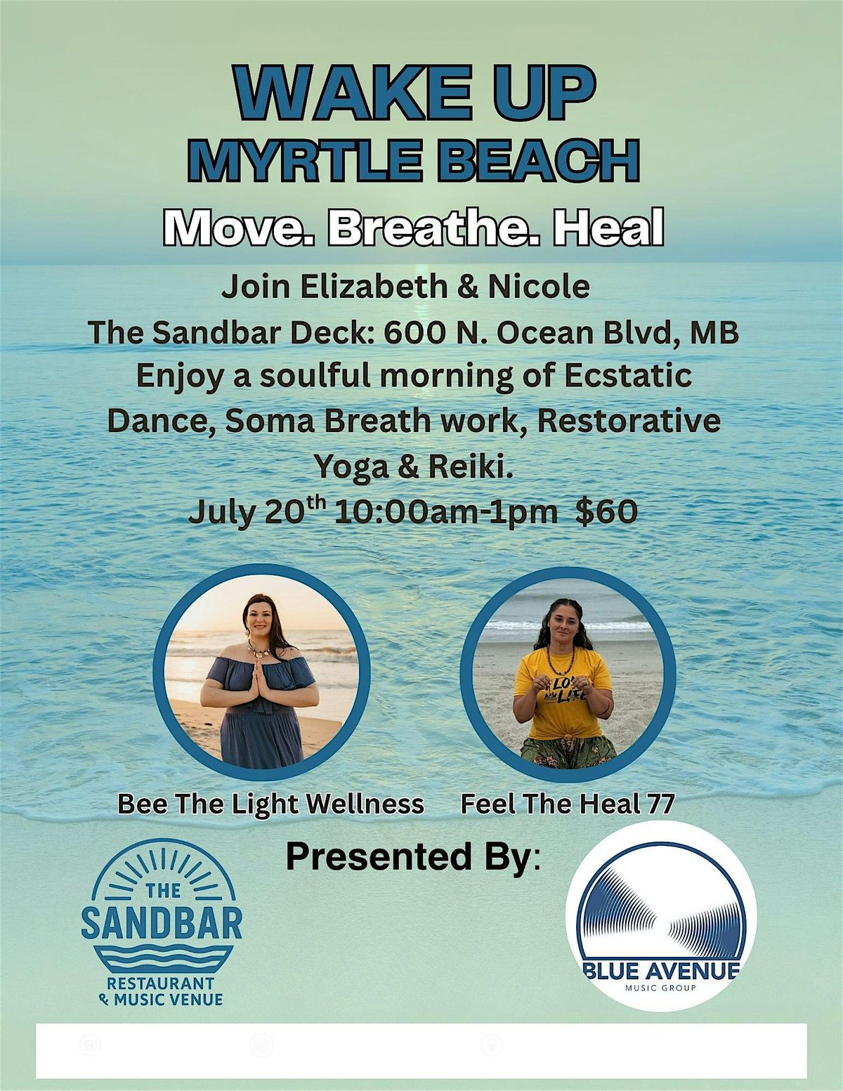 Wake Up Myrtle Beach:Ecstatic Dance, Soma Breath work & Restorative Yoga, 20 July | Event in Myrtle Beach