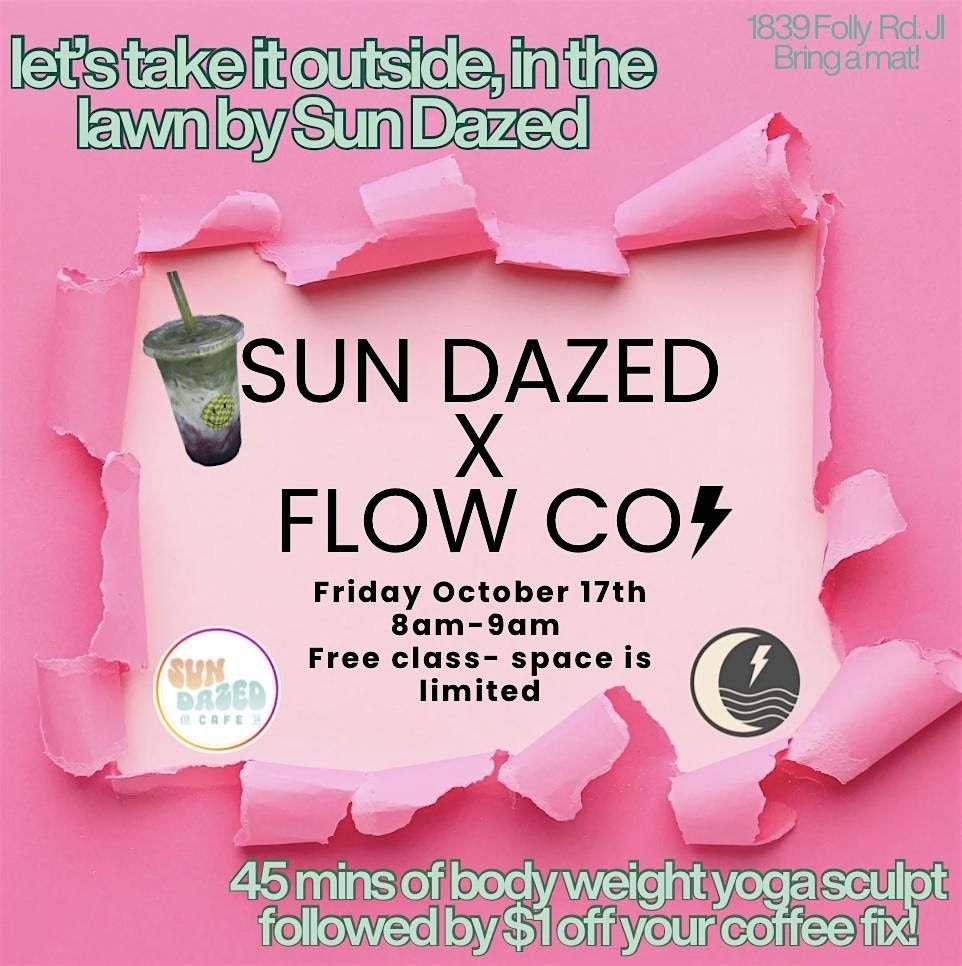 Sun Dazed Coffee X The Flow Co Yoga & Wellness Free  Community Class, 17 October | Event in Charleston