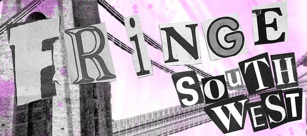 Fringe SOUTH WEST #2 - Space Shenanigans!, 27 July | Event in Bishopsworth | AllEvents