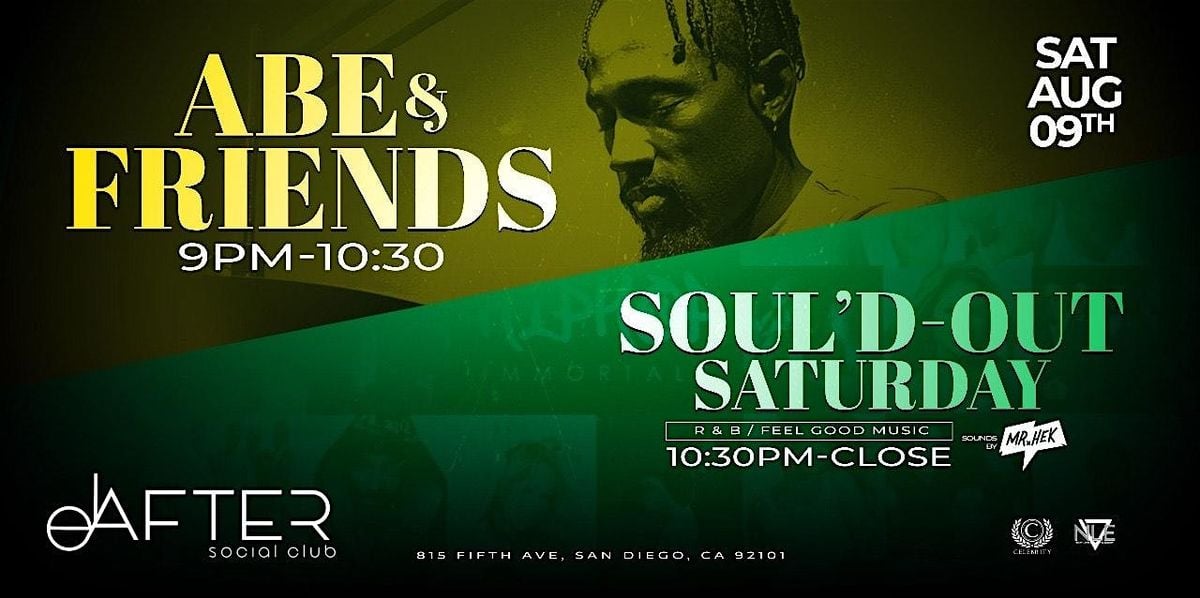 Soul'D at Saturday with Mr. Hek + Live Music with Abe & Friends, 9 August | Event in San Diego | AllEvents