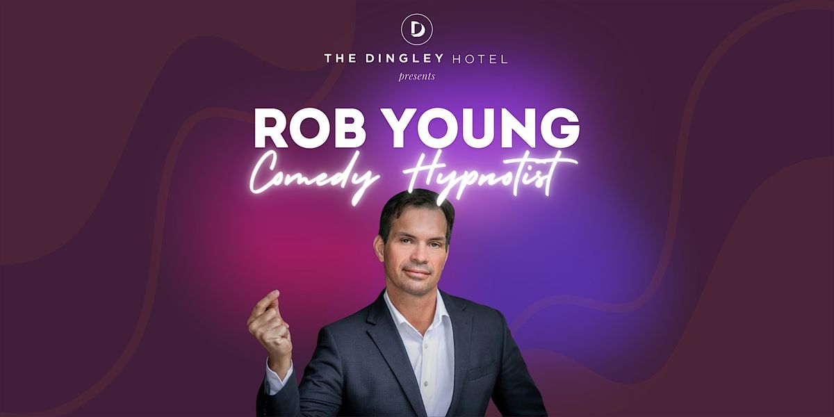 Rob Young - Comedy Hypnotist, 2 May | Event in Dingley Village | AllEvents