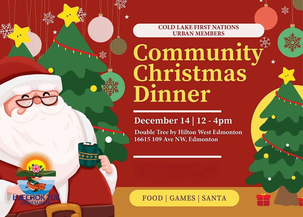 Cold Lake First Nations Urban Member Christmas Dinner, 14 December | Event in Edmonton | AllEvents