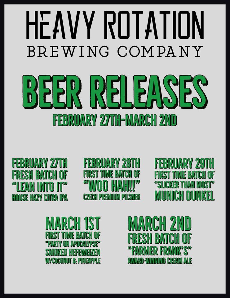 Beer Releases , Heavy Rotation Brewing Co., Brooklyn Park, February 27 ...